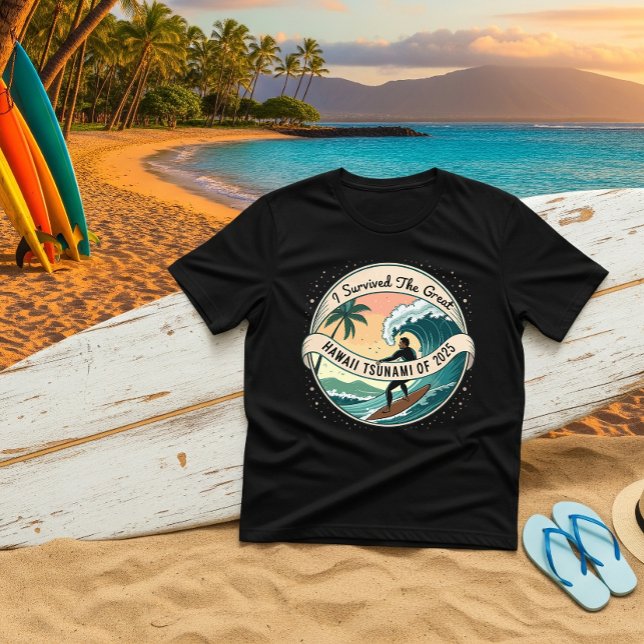 Hawaii Tsunami 2025 Event Survivor Gift T-Shirt (Creator Uploaded)