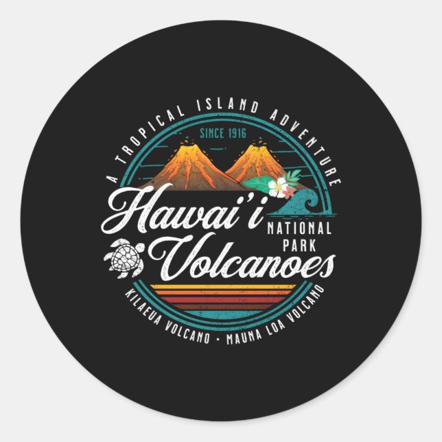 Hawaii Volcanoes National Park Kilauea Mauna Loa Classic Round Sticker (Front)