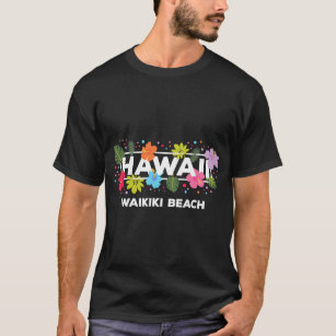 Hawaii Waikiki Beach Oahu Hawaiian Tropical Hibisc T-Shirt