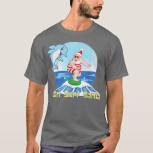Hawaiian Beach Sun Surf Santa Christmas in July Su T-Shirt