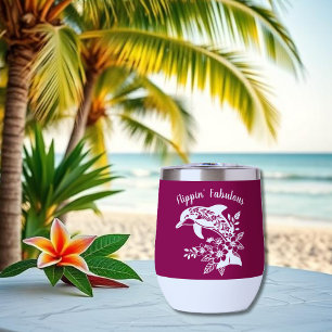 Hawaiian Dolphin- Flippin' Fabulous-Wine Color