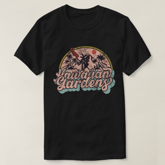 Hawaiian Gardens, California T-Shirt (Design Front)