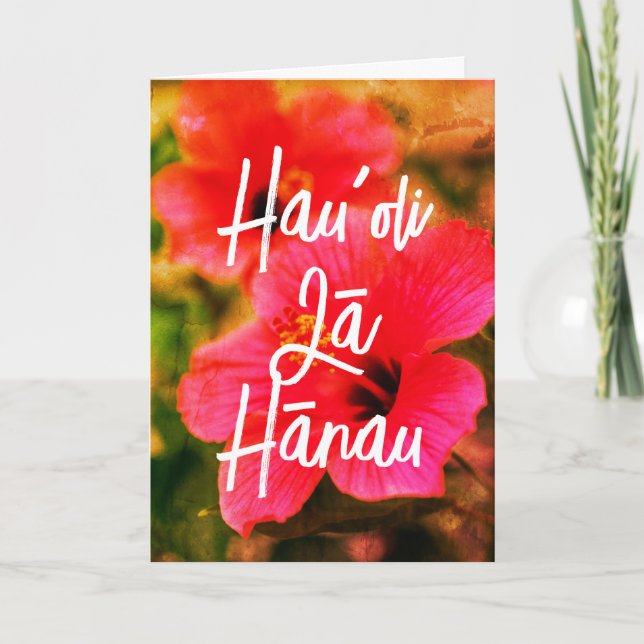 Hawaiian Happy birthday Floral Hauʻoli Lā Hānau Card (Front)