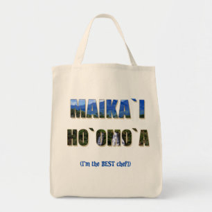 Hawaiian "Maika`i Ho`omo`a" Grocery Tote Bag