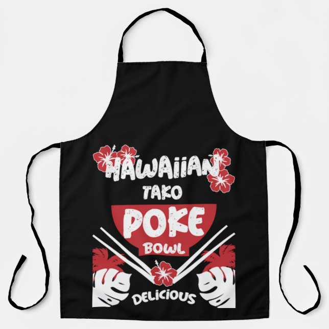 Hawaiian Poke Bowl Tako Poke Apron (Front)