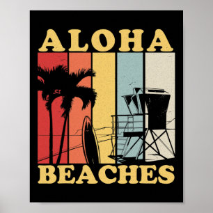 Hawaiian Retro 80's Style Aloha Beaches Surf Vacat Poster