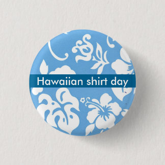 Hawaiian Shirt Day 3 Cm Round Badge