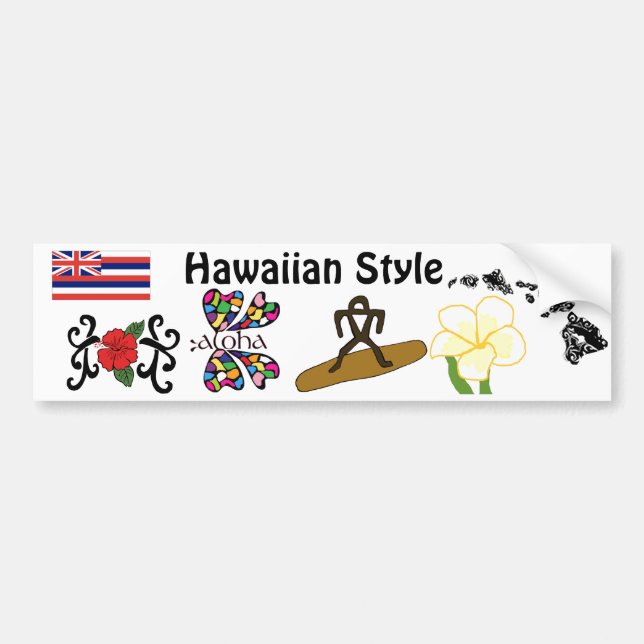 Hawaiian Style bumper sticker (Front)