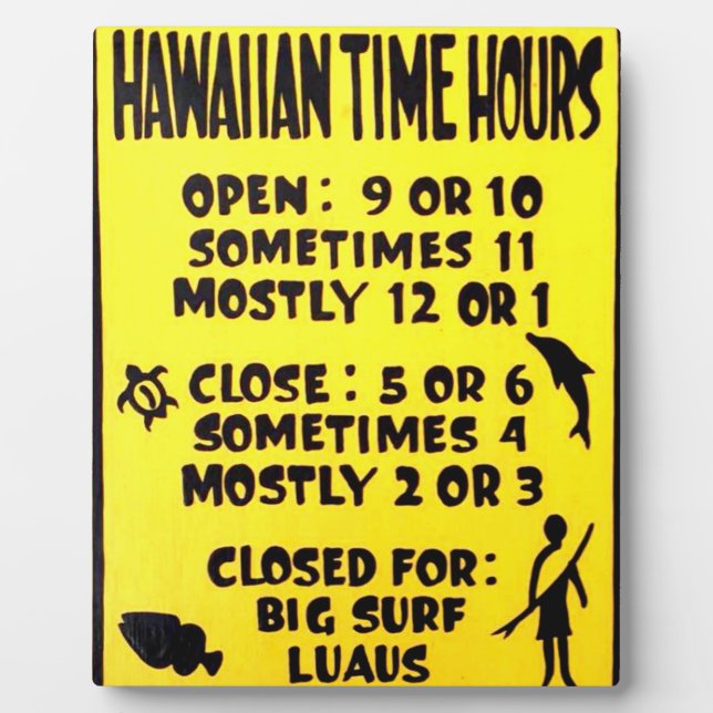 hawaiian time plaque (Front)