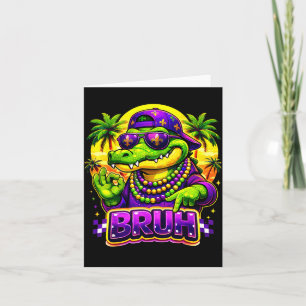 Hawaiian Tropical Funny Alligator Mardi Gras Bruh  Card