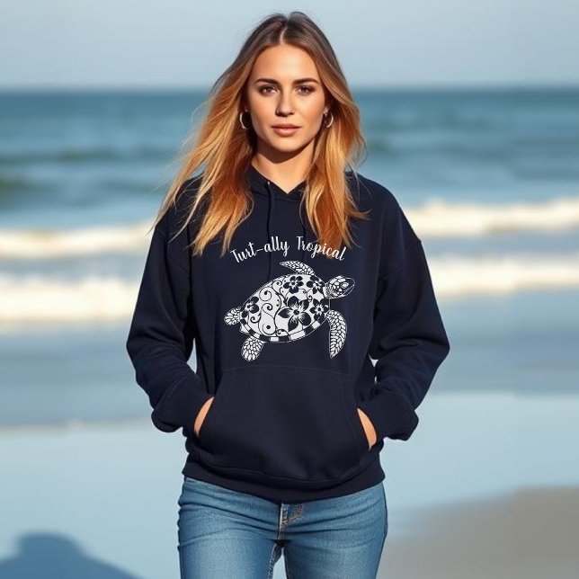Hawaiian Turtle Turt-ally Tropical Hoodie (Hawaiian Turtle-Turtally Tropical-Fisherman Trend-Summer, Beach, Coastal, Women Hoodie, Islander)