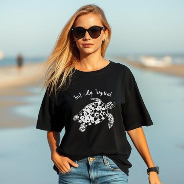 Hawaiian Turtle Turt-ally Tropical T-Shirt (Hawaiian Turtle Turt-ally Tropical-Fisherman Trend, Coastal, Islander, Beach, Summer, Women t shirt)