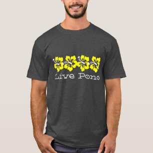Hawaiian Yellow Hibiscus LIVE PONO Surfer Retro T-Shirt