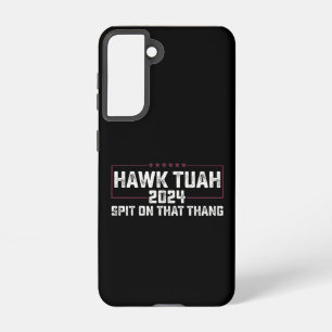 Hawk Tuah 2024 Spit On That Thing Presidential Samsung Galaxy Case