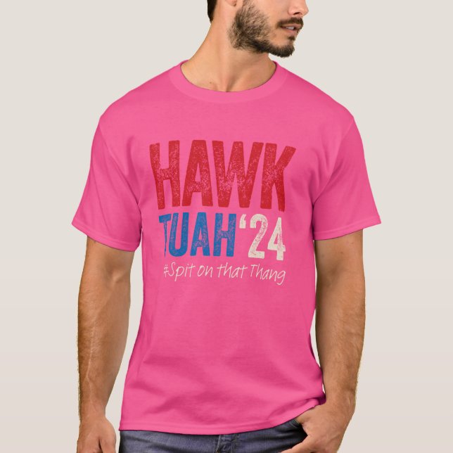 Hawk Tuah 24 4th of July T-Shirt (Front)