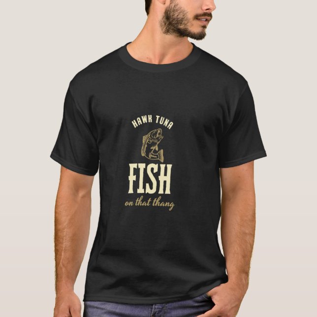 Hawk Tuna Fish Tee - Golden Catch (Front)