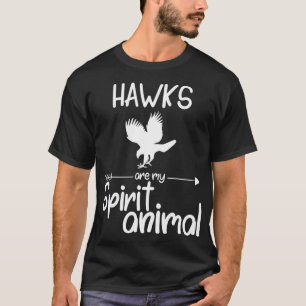 Hawks Are My Spirit Animal Gift For Men Women Falc T-Shirt