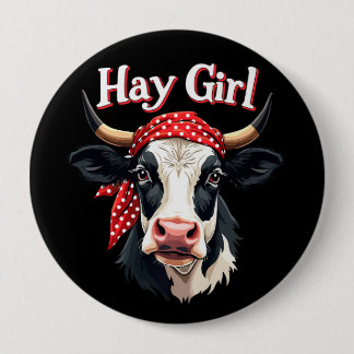 Hay Girl Farmer Funny Cattle Cow Farm Lovers 10 Cm Round Badge