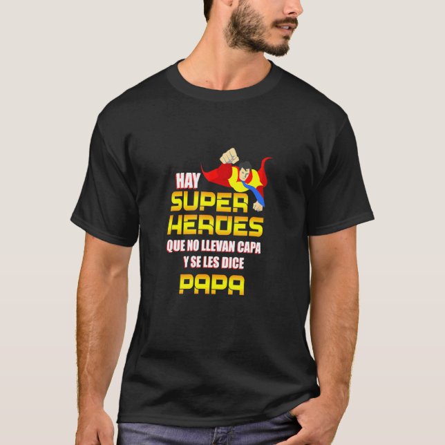 Hay Super En Heroes Para Padres Originales For Fat T-Shirt (Front)