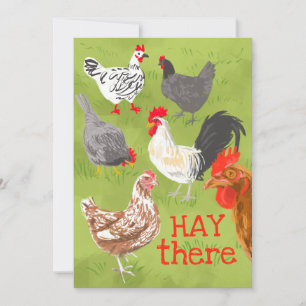 HAY there just chicken in with you Greeting card