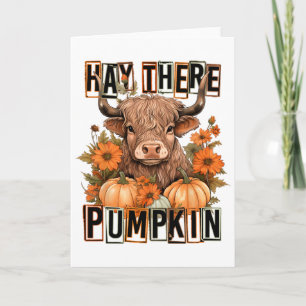 Hay There Pumkin Cow Fall Autumn Thanksgiving Card