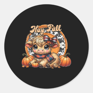 Hay There Pumkin Highland Cow Fall Autumn Thanksgi Classic Round Sticker