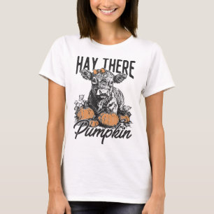 Hay There Pumpkin Cute Cow Farm Fall Autumn Cow Ha T-Shirt