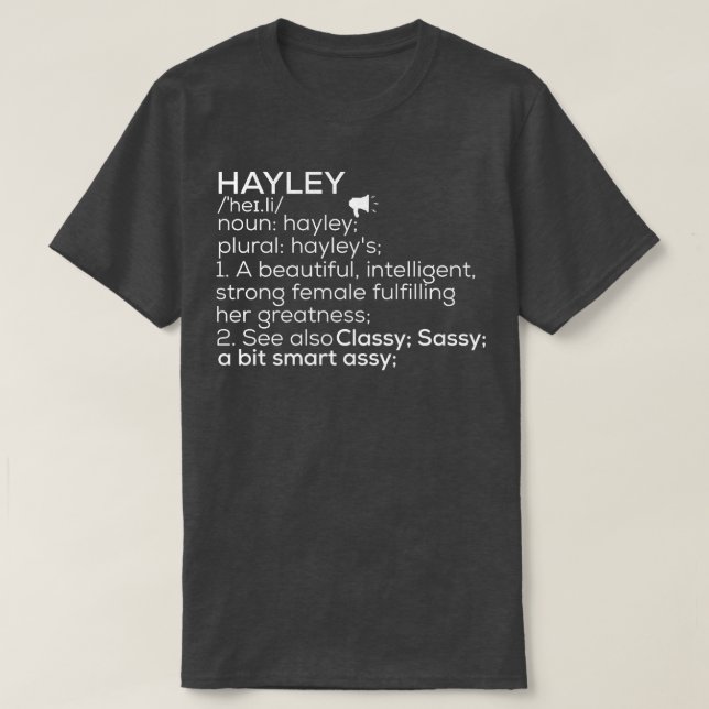 Hayley Name Hayley Definition Hayley Female Name H T-Shirt (Design Front)