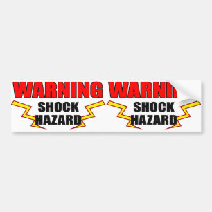 Hazard bumper sticker