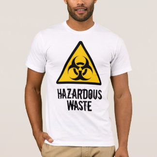 Hazardous Waste T-Shirt