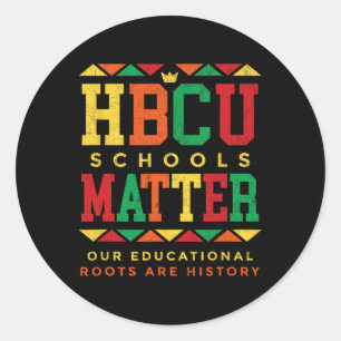 Hbcu Black College School Problems African America Classic Round Sticker