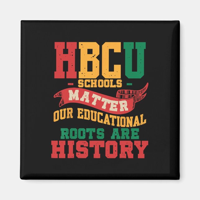 Hbcu Black College School Problems African America Magnet (Front)