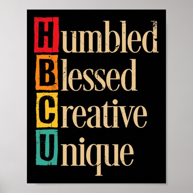 Hbcu Black History Month Humbled Blessed Creative  Poster (Front)