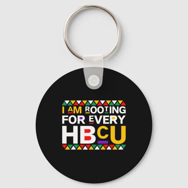 Hbcu Black History Month I'm Rooting For Every Hbc Key Ring (Front)