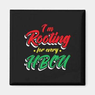 Hbcu Black History Month I'm Rooting For Every Hbc Magnet