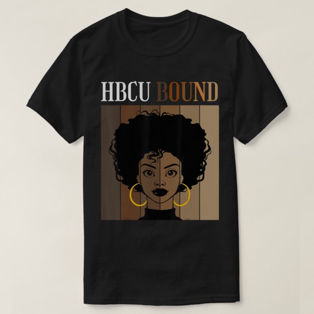 HBCU Bound Historical Black Colleges Universities  T-Shirt (Design Front)