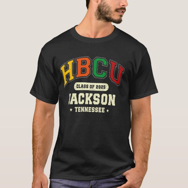 HBCU Class of 2025 Jackson Tennessee Pride T-Shirt (Front)