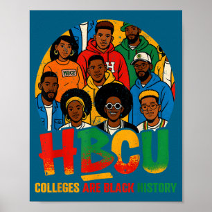 Hbcu Colleges Are Black History African American M Poster