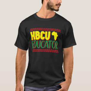 HBCU Educator HBCU Teacher Black History Month T-Shirt