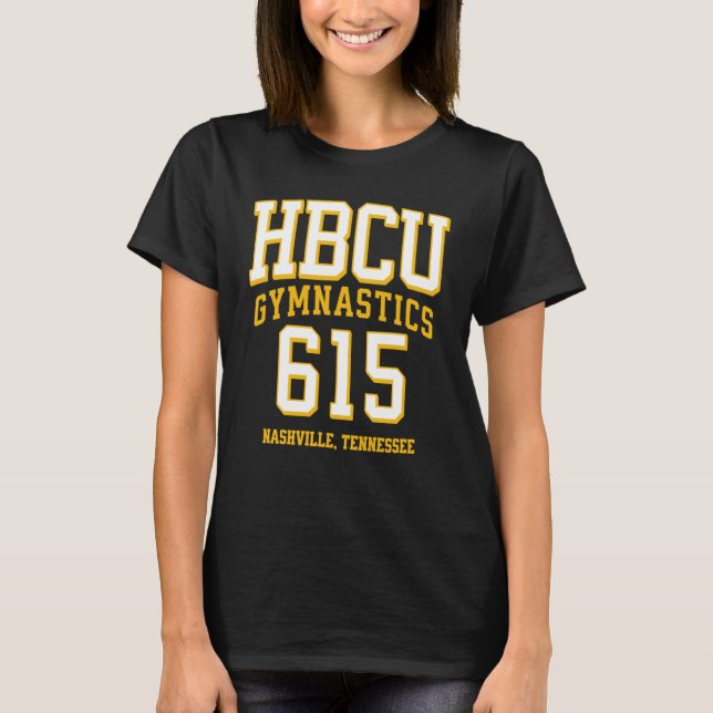 HBCU Gymnastics 615 Area Code Nashville TN T-Shirt (Front)