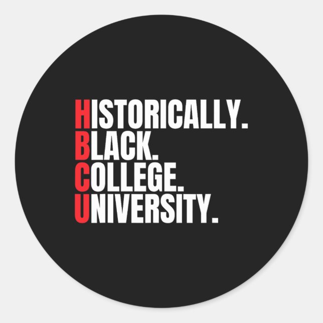 Hbcu Historically Black College And University Men Classic Round Sticker (Front)