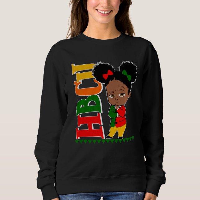 Hbcu Historically Black Colleges & Universities Sweatshirt (Front)