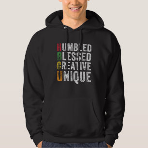 HBCU Humbled Blessed Creative Unique Historical Af Hoodie