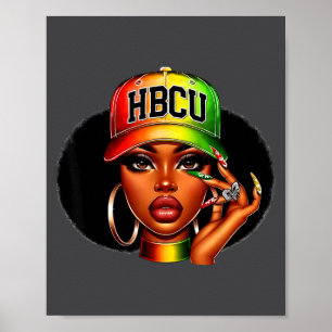 Hbcu Melanin Afro Black Women African Black Histor Poster