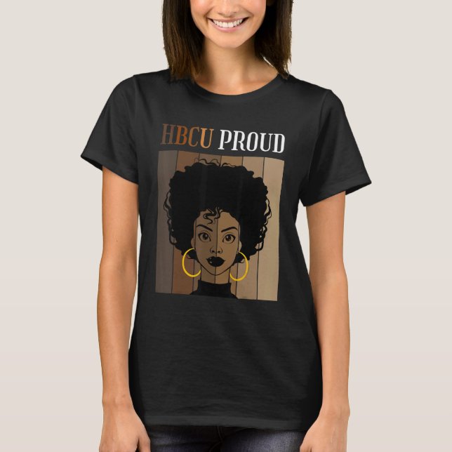 HBCU Proud Historical Black Colleges Universities  T-Shirt (Front)