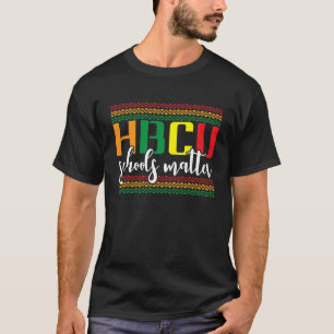 HBCU Schools Matter  Black Youth Supporter Educati T-Shirt