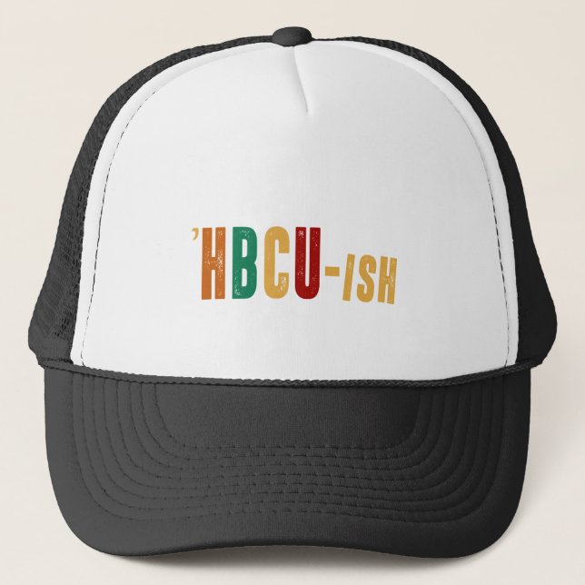 HBCUish  Trucker Hat (Front)