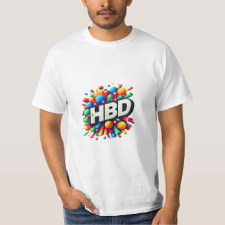 HBD A Brief But Special Way T-Shirt