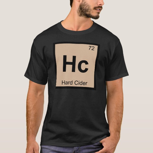 Hc - Hard Cider Chemistry Periodic Table Symbol T-Shirt (Front)
