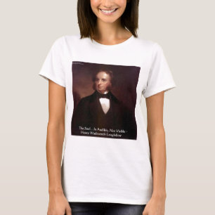 HD Longfellow "Soul Is Audible" Wisdom Quote Gifts T-Shirt